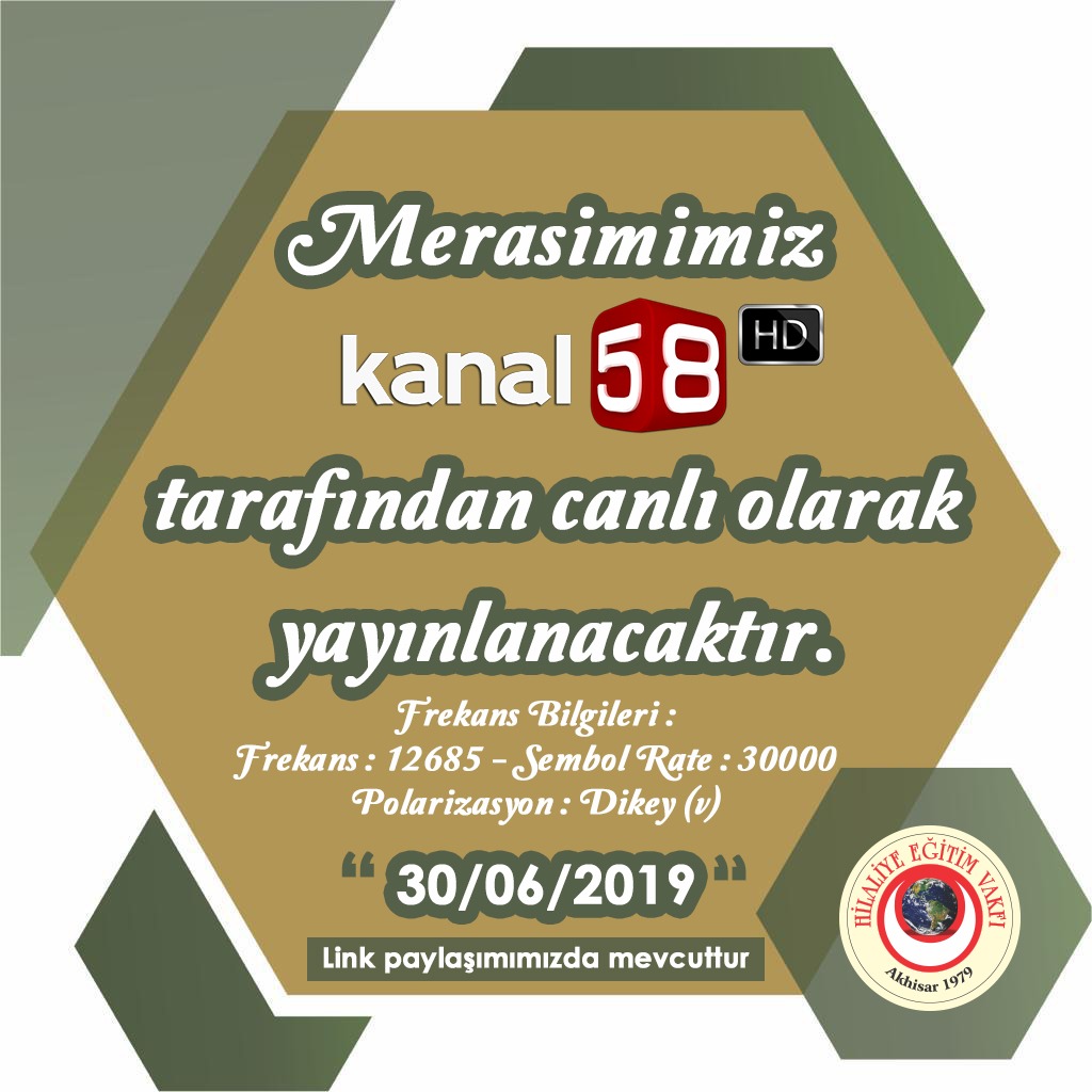 44.HAFIZLIK MERASİMİ TV DEN CANLI OLARAK KANAL58 DE YAYINLANACAKTIR